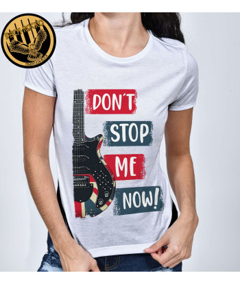 camiseta mujer Don't Stop Me Now